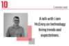 View Post - A talk with Liam McCrory on technology hiring trends and expectations.